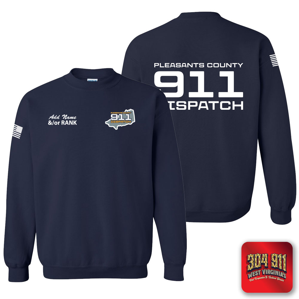 "PLEASANTS COUNTY 911" NAVY GILDAN WORK SWEATSHIRT