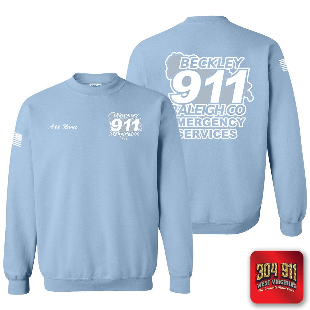 "BECKLEY-RALEIGH COUNTY EMERGENCY SERVICES" LIGHT BLUE GILDAN WORK SWEATSHIRT