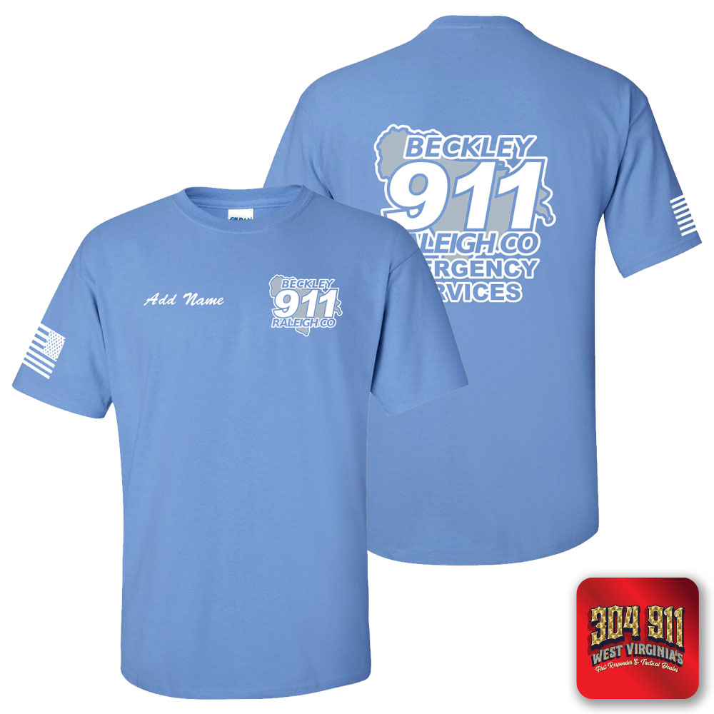 "BECKLEY-RALEIGH COUNTY EMERGENCY SERVICES" CAROLINA BLUE SCREEN PRINTED WORK T-SHIRT