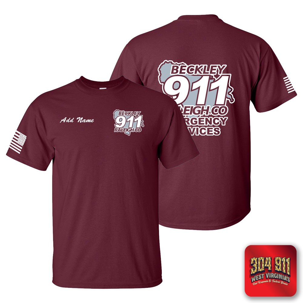 "BECKLEY-RALEIGH COUNTY EMERGENCY SERVICES" MAROON SCREEN PRINTED WORK T-SHIRT