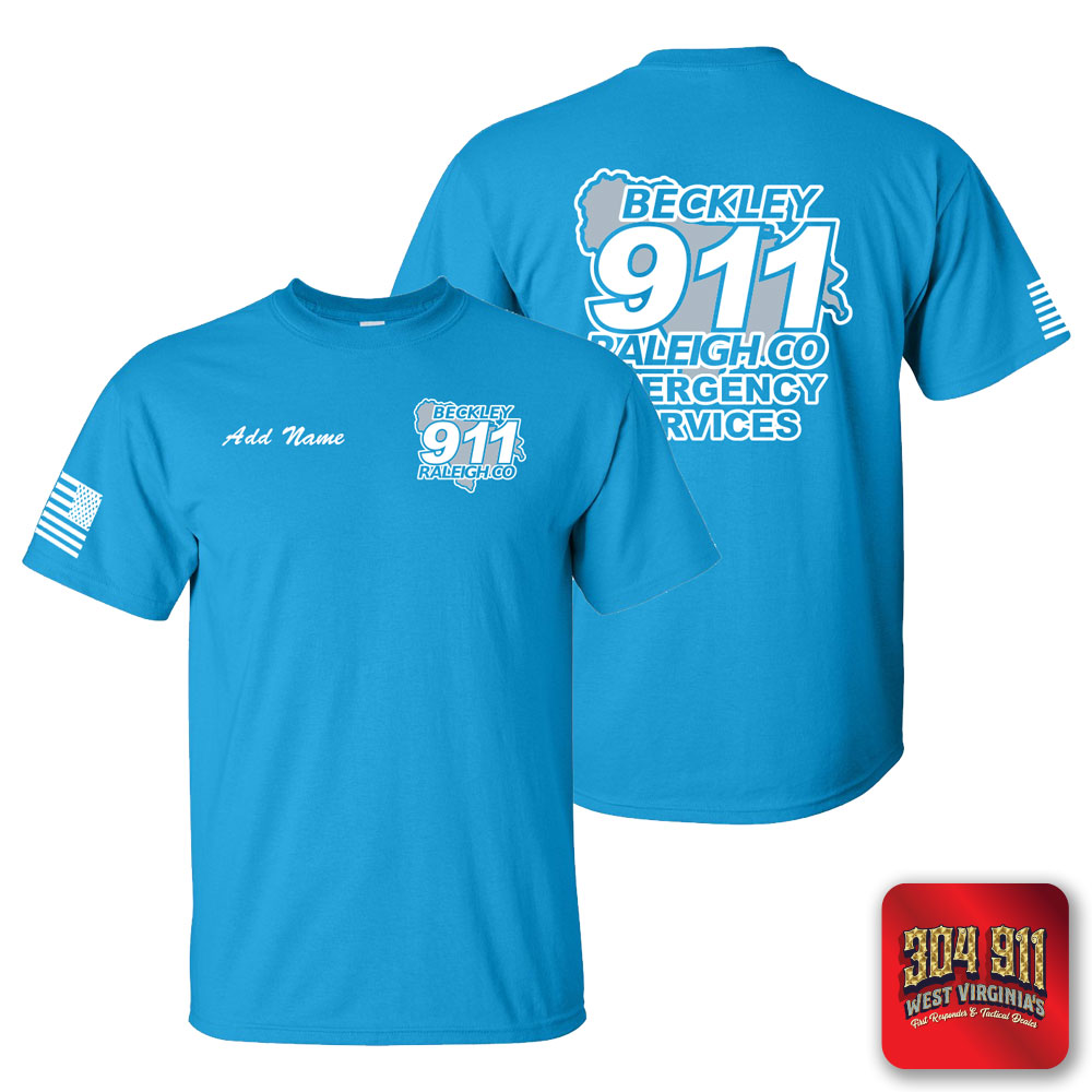 "BECKLEY-RALEIGH COUNTY EMERGENCY SERVICES" SAPHIRE SCREEN PRINTED WORK T-SHIRT